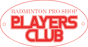 BADMINTON PRO SHOP|PLAYERS CLUB
